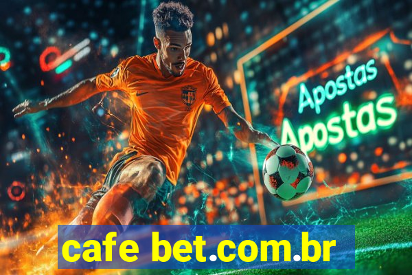 cafe bet.com.br